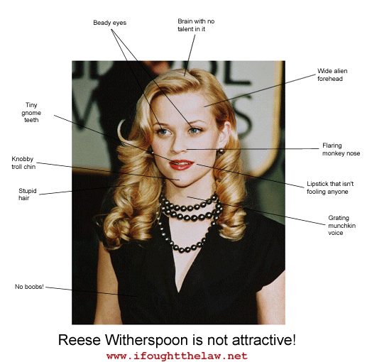 appear to be laboring under the delusion that Reese Witherspoon belongs 